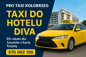 Taxi do Hotelu Diva w Kołobrzegu – wygodnie, szybko i z rabatem dla Turystów dzięki Pro Taxi Kołobrzeg